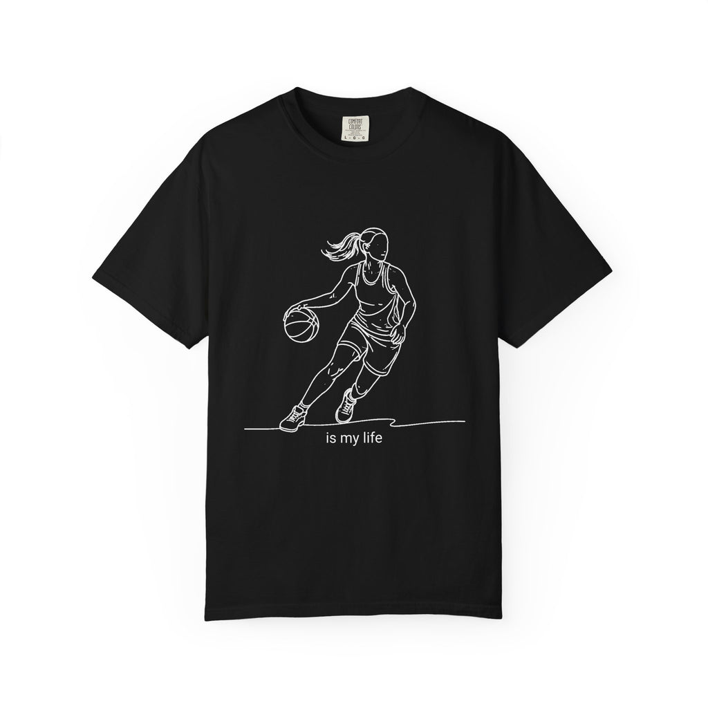 Basketball Is My Life T-Shirt — Women's Hoops Line Art Tee