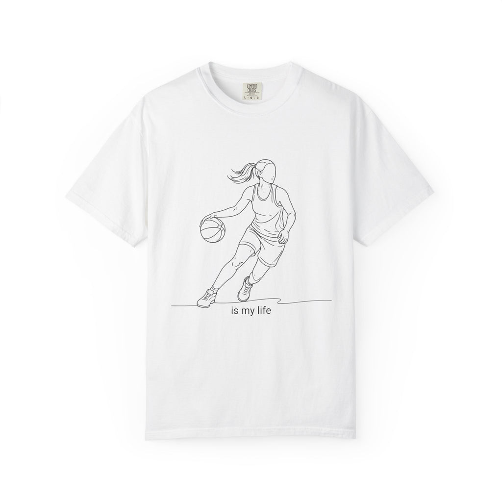 Basketball Is My Life T-Shirt — Women's Hoops Line Art Tee