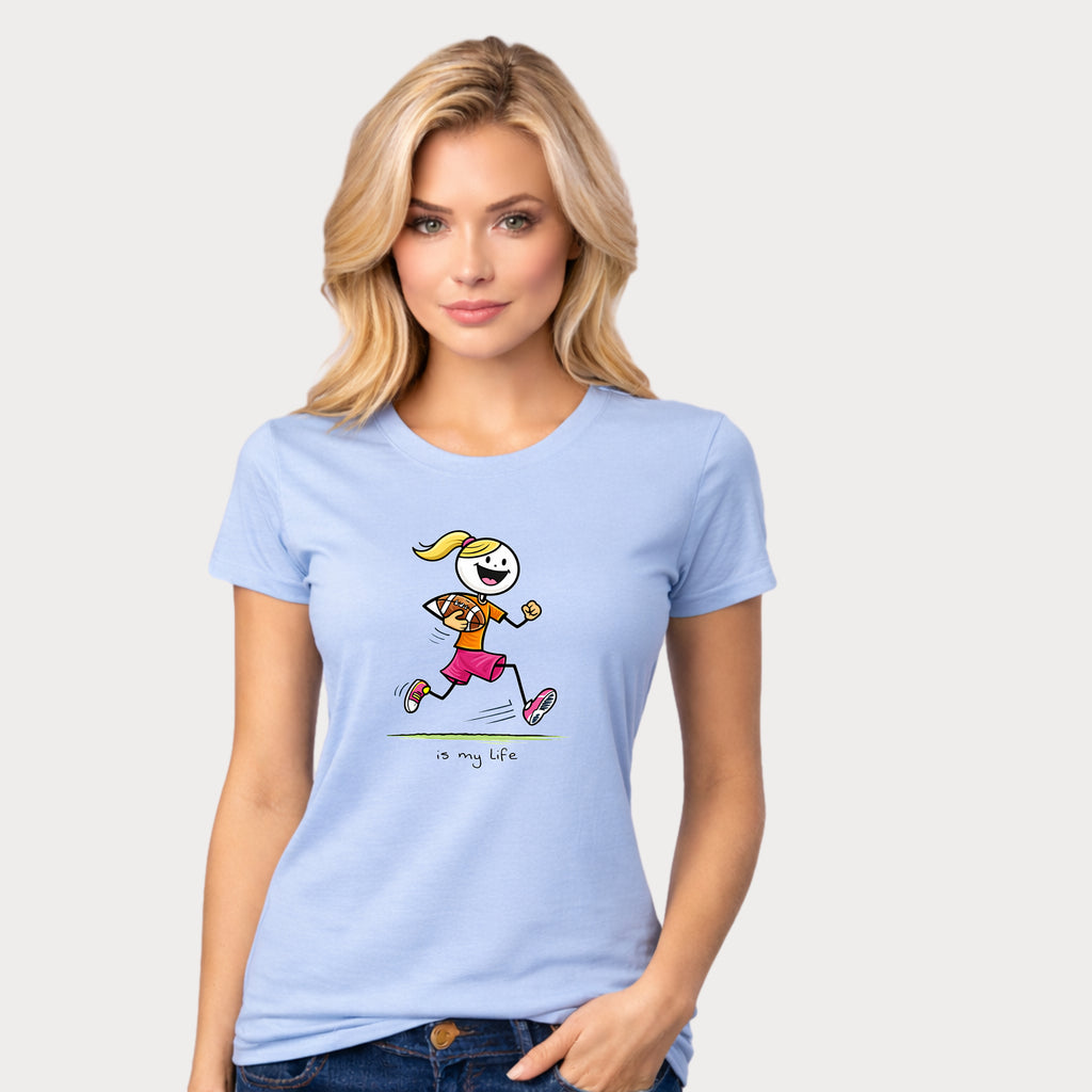 Football Girl Figure T-Shirt — 'Is My Life' Cute Player Tee