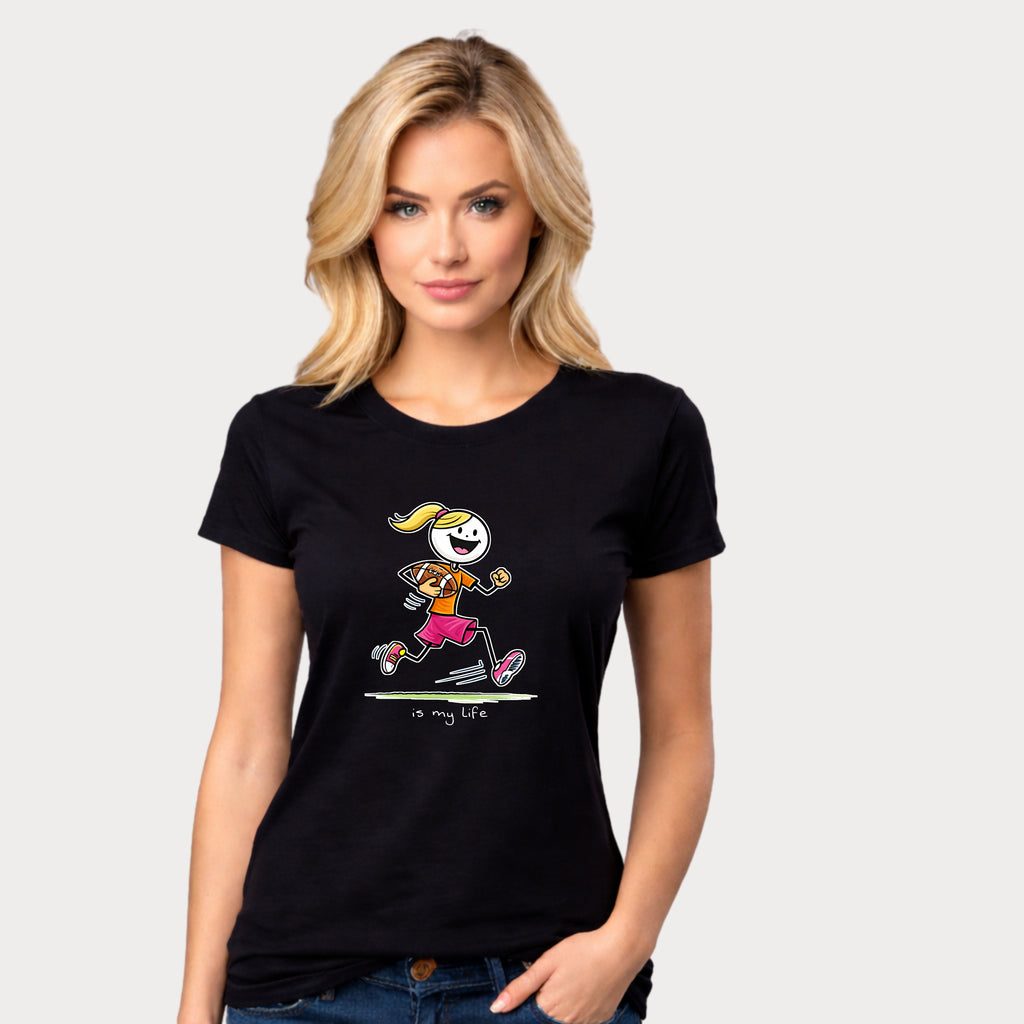 Football Girl Figure T-Shirt — 'Is My Life' Cute Player Tee